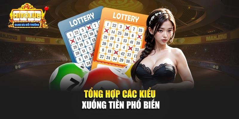 Tổng hợp các kiểu xuống tiền phổ biến 