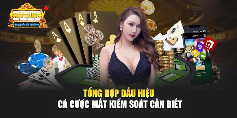 Tổng hợp dấu hiệu cá cược mất kiểm soát cần biết